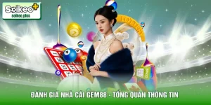 Đánh Giá Nhà Cái Gem88 - Tổng Quan Thông Tin Và Trải Nghiệm
